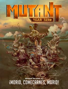 MYZ Manual de Zona 3: ¡Morid, Comecarnes, Morid!
