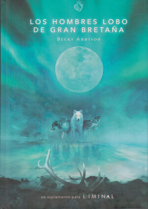 Los Hombres Lobo de Gran Bretaña (Liminal)
