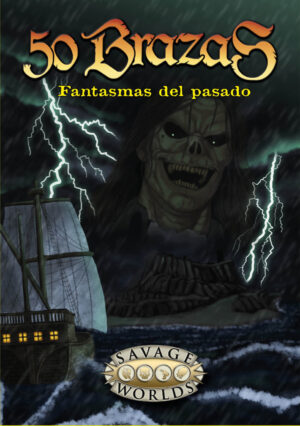 Fantasmas del Pasado (pantalla 50 Brazas)