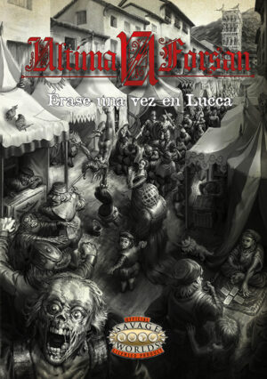 Érase una vez en Lucca (Ultima Forsan)