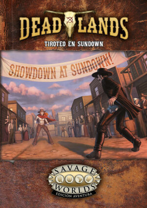 Tiroteo en Sundown (Deadlands)