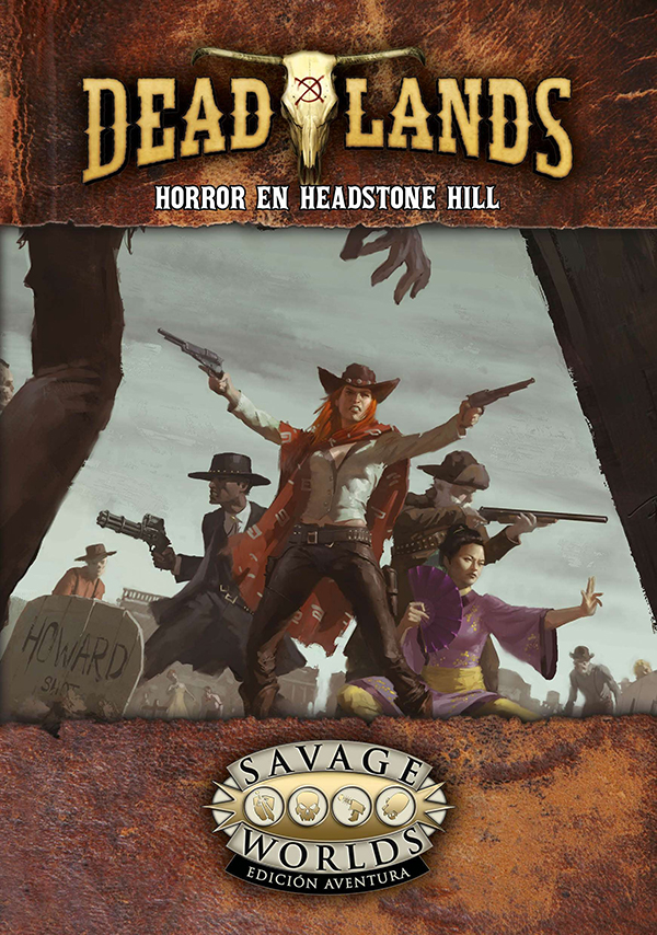Horror en Headstone Hill (Deadlands)