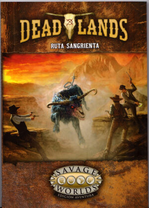 Ruta Sangrienta (Deadlands)