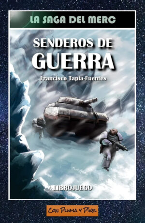 Senderos de Guerra (Merc 4)