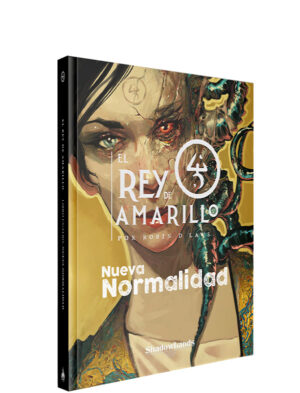 El Rey de Amarillo: Nueva normalidad  ENTREGA 22/10/25
