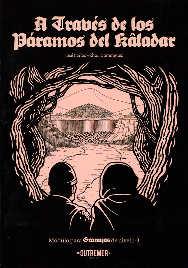 A través de los páramos de Kâladar