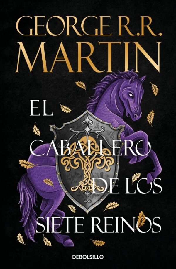 EL CABALLERO DE LOS SIETE REINOS CANCION DE HIELO Y FUEGO